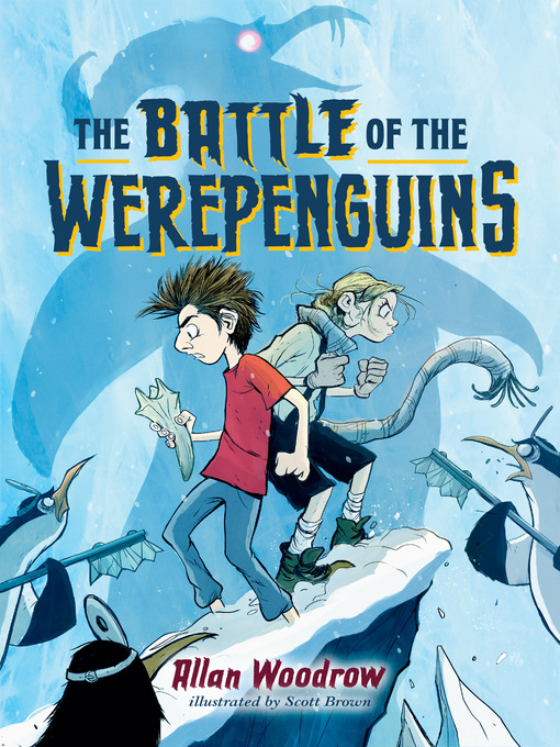 Title details for The Battle of the Werepenguins by Allan Woodrow - Wait list